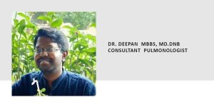 DR. DEEPAN MBBS, MD.DNB CONSULTANT PULMONOLOGIST 