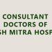 Consultant Doctors of Harsh Mitra Hospital