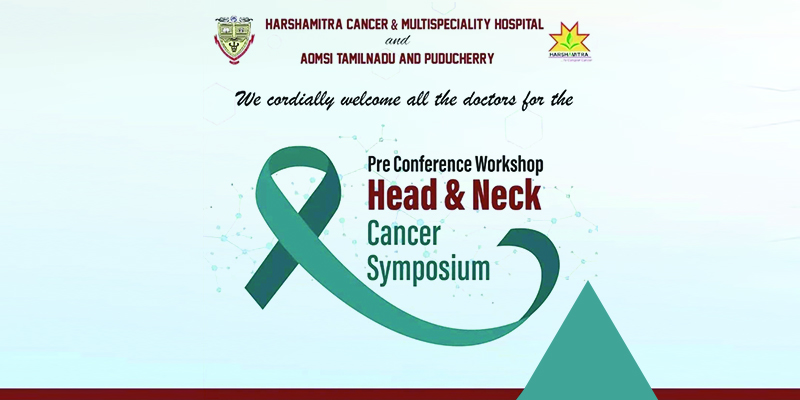 Harshamitra Hospital Hosted Live Surgical Workshop as Part of Pre-Conference “Head and Neck Symposium”